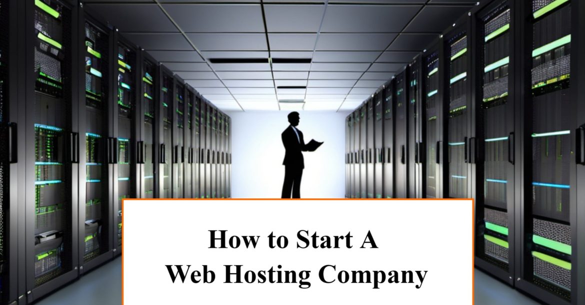 How to Start a Web Hosting Company